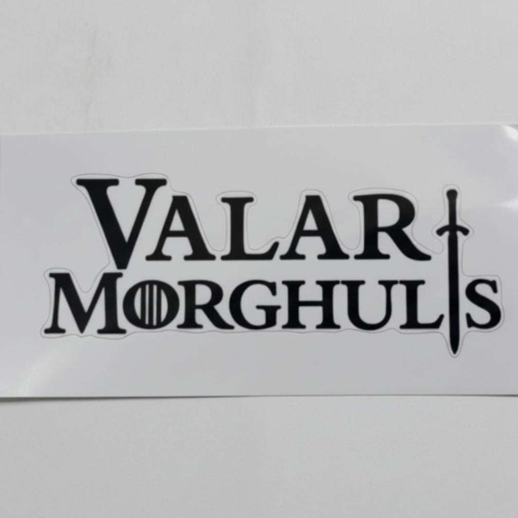 Valar Morghulis Game of Thrones (XL)